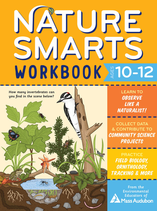 Nature Smarts Workbook: Nature Smarts Workbook, Ages 10-12 (Paperback)